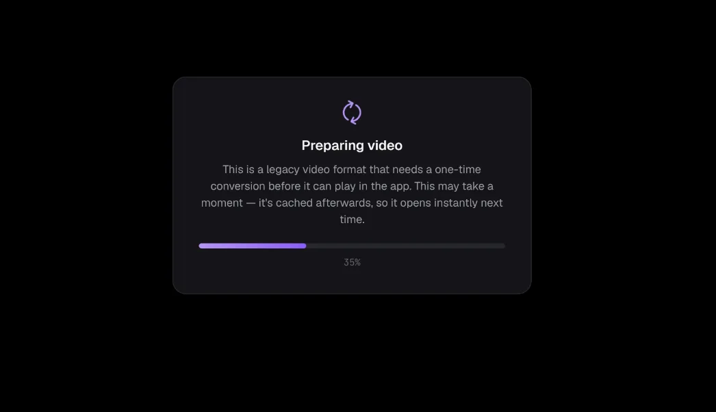 Loshelf preparing a video its built-in decoder cannot read